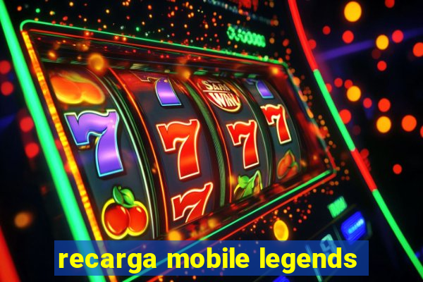 recarga mobile legends